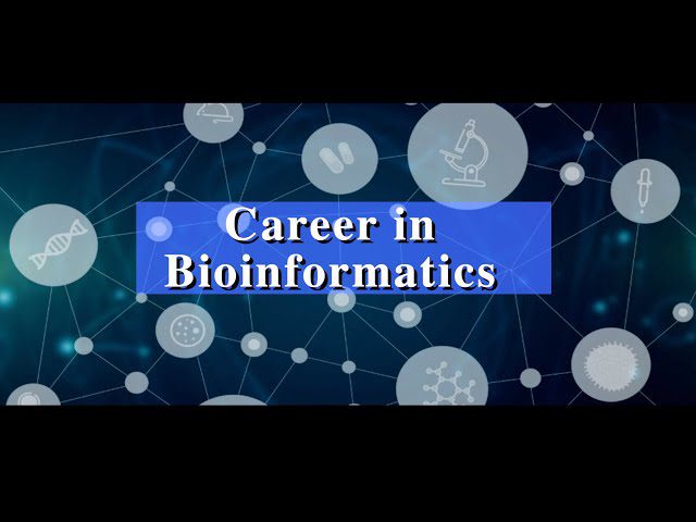 Career in Bioinformatics