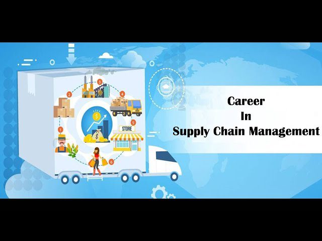 Career in Logistics and Supply Chain Management
