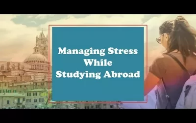 Managing Stress While Studying Abroad