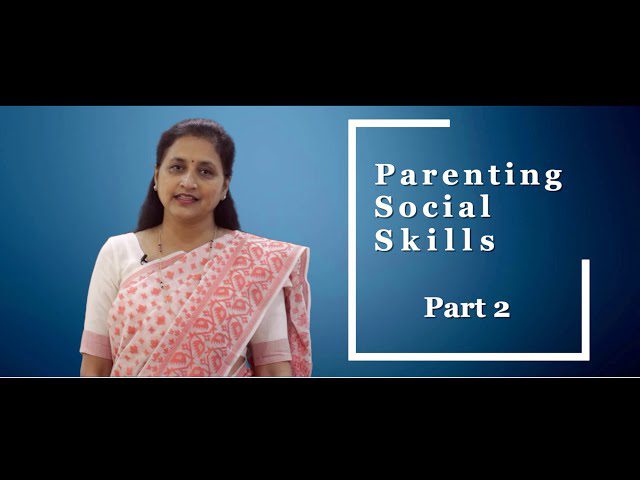 Parenting – Social Skills – Part 2