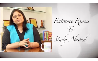 Competitive Entrance Exams to Study Abroad