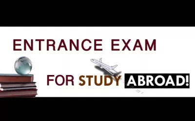 Entrance Exams for Study Abroad