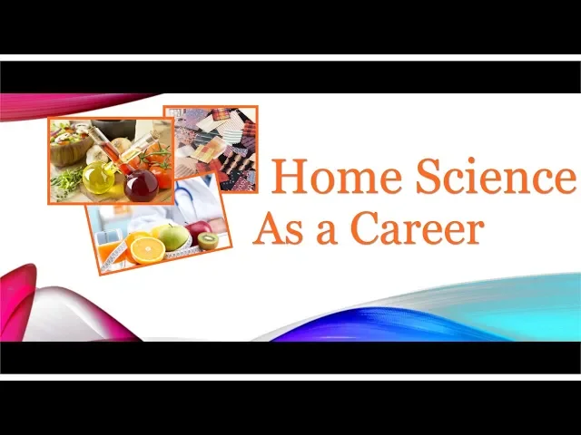 Home Science as a Career