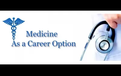 Medicine as a Career Option